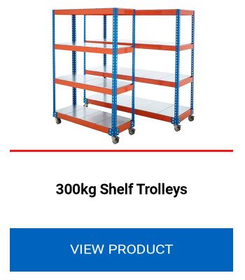 300kg Shelf Trolleys